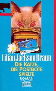 Cover of: Die Katze, die Postbote spielte.