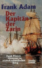 Cover of: Der Kapitän der Zarin. David Winters Abenteuer im russisch-schwedischen Krieg.