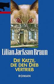 Cover of: Die Katze, die den Dieb vertrieb.