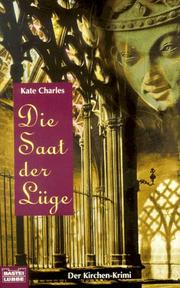 Cover of: Die Saat der Lüge. Der Kirchen- Krimi.