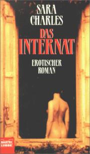 Cover of: Das Internat. by Sara Charles