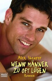 Cover of: Wenn Männer zu oft lügen.