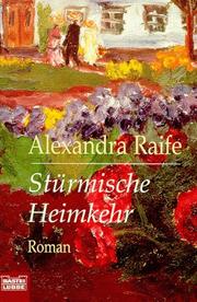 Cover of: Stürmische Heimkehr. by Alexandra Raife