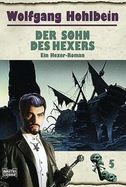 Cover of: Der Sohn des Hexers: Ein Hexer-Roman