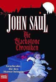 Cover of: Die Blackstone Chroniken. Geschenke, die den Horror bringen.