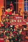 Cover of: Schöne Bescherung. Klassische Weihnachtskrimis. by Thomas Godfrey