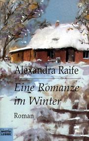 Cover of: Eine Romanze im Winter. by Alexandra Raife