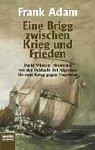 Cover of: Eine Brigg zwischen Krieg und Frieden. by Frank Adam