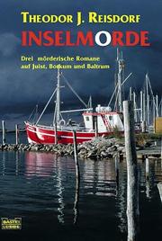 Cover of: Inselmorde. by Theodor J. Reisdorf