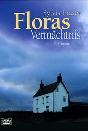 Cover of: Floras Vermächtnis.