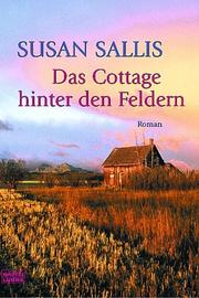 Cover of: Das Cottage hinter den Feldern.