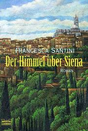 Cover of: Der Himmel über Siena.