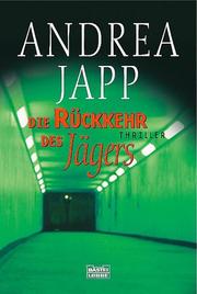 Cover of: Die R??ckkehr des J?ñgers.