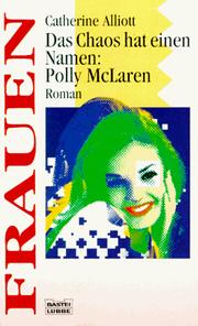 Cover of: Das Chaos hat einen Namen: Polly McLaren.