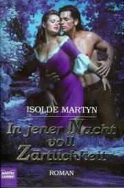 Cover of: In jener Nacht voller Zärtlichkeit. Roman.