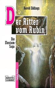 Cover of: Die Elenium- Saga II. Der Ritter vom Rubin. Fantasy- Roman.
