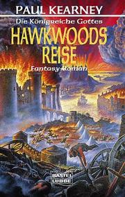 Cover of: Die Königreiche Gottes I. Hawkwoods Reise. Fantasy- Roman.