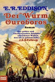 Cover of: Der Wurm Ouroboros. by Eric Rücker Eddison