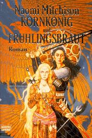 Cover of: Kornkönig und Frühlingsbraut