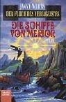 Cover of: Der Fluch des Nebelgeistes 3. Die Schiffe von Merior. by Janny Wurts, Janny Wurts