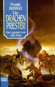 Cover of: Die Legende von Arcana 2. Die Drachenpriester.