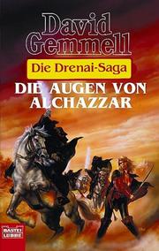 Cover of: Die Drenai- Saga 7. Die Augen von Alchazzar.