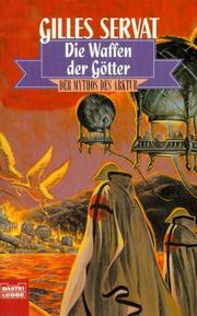 Cover of: Der Mythos des Arktur 4. Die Waffen der Götter.