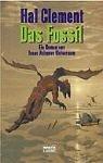Cover of: Das Fossil.: Ein Roman aus Isaac Asimovs Universum.
