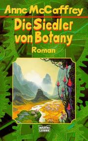 Cover of: Die Siedler von Botany. by Anne McCaffrey