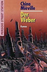 Cover of: Perdido Street Station 2. Der Weber.