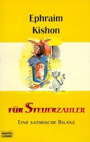 Cover of: Kishon für Steuerzahler. Eine satirische Bilanz.
