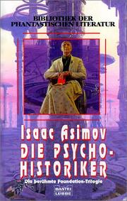 Cover of: Die Psychohistoriker by Isaac Asimov, Isaac Asimov