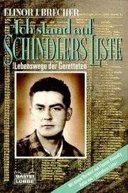 Cover of: Ich stand auf Schindlers Liste. Lebenswege der Geretteten.