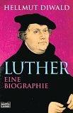 Cover of: Luther. Eine Biographie. by Hellmut Diwald