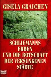 Cover of: Schliemanns Erben und die Botschaft der versunkenen Städte.