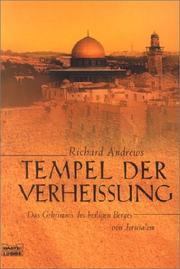 Cover of: Tempel der Verheissung. Das Geheimnis des heiligen Berges von Jerusalem. by Richard Andrews