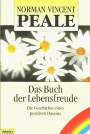 Cover of: Das Buch der Lebensfreude. Die Geschichte eines positiven Daseins.