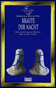 Cover of: Bräute der Nacht. Die spirituelle Erotik des alten Japan.