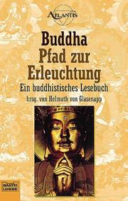 Cover of: Pfad zur Erleuchtung. Ein buddhistisches Lesebuch.