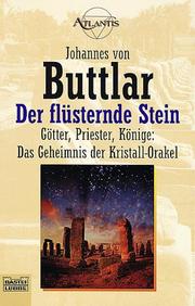 Cover of: Der flüsternde Stein. by Johannes von Buttlar