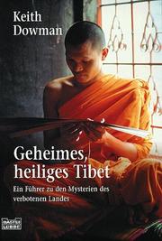 Cover of: Geheimes, heiliges Tibet. Ein Führer zu den Mysterien des verbotenen Landes.