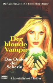 Cover of: Der blonde Vampir 5. Das Orakel der Seherin. Unheimliche Thriller by Christopher Pike
