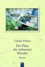 Cover of: Der Fluss des verlorenen Mondes.