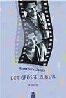 Cover of: Der große Zubial. Liebeserklärungen an einen Vater.