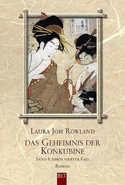 Cover of: Das Geheimnis der Konkubine. Sano Ichiros vierter Fall.