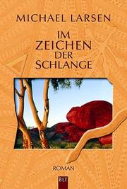 Cover of: Im Zeichen der Schlange. by Michael Larsen