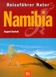Cover of: Reiseführer Natur, Namibia by August Sycholt