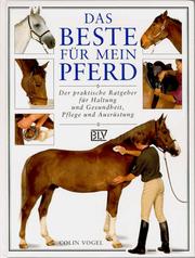 Cover of: Das Beste für mein Pferd. Sonderausgabe. by Colin Vogel