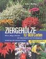 Cover of: Ziergehölze für den Garten