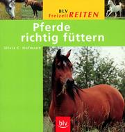 Cover of: Pferde richtig füttern